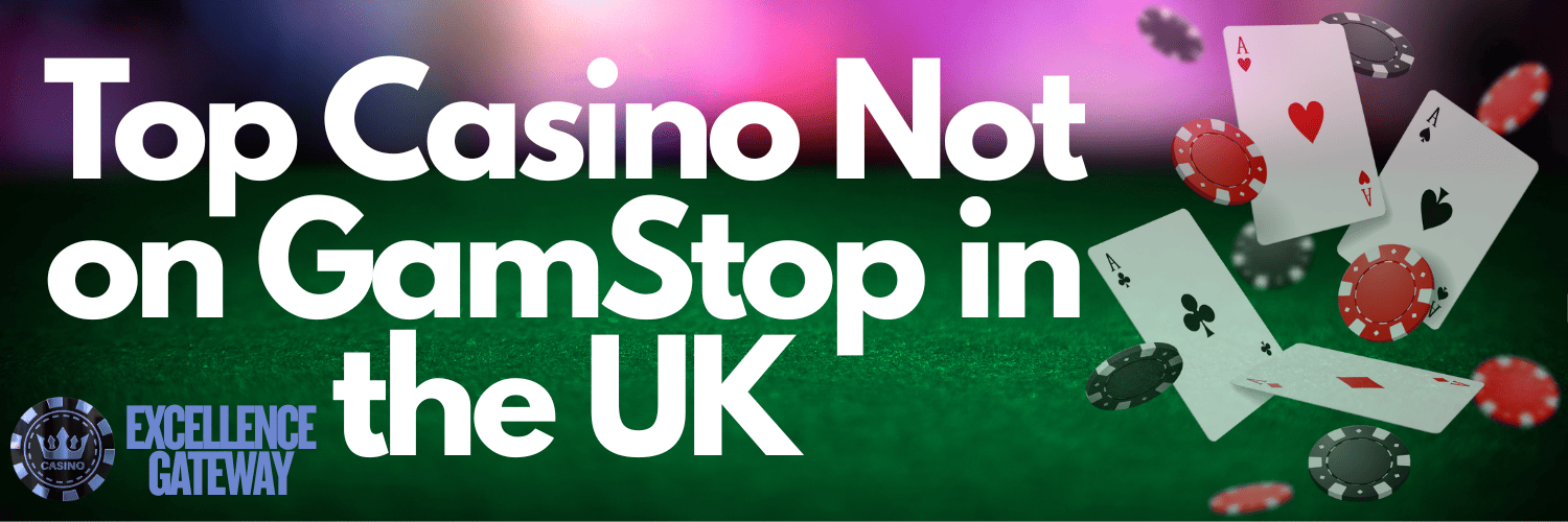 Casinos Non on Gamstop Explore Exciting Gambling Options
